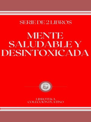 cover image of MENTE SALUDABLE Y DESINTOXICADA